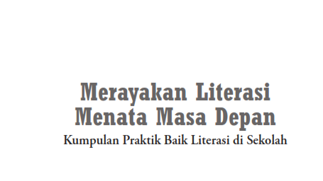 Literasi Menata Masa Depan