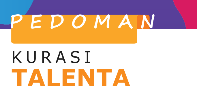 Pedoman Kurasi Talenta