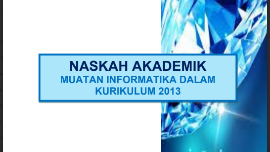 Naskah Akademik Muatan Informaika dalam kurikulum 2013