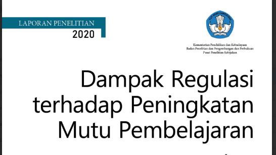 Dampak Regulasi terhadap peningkatan mutu pembelajaran